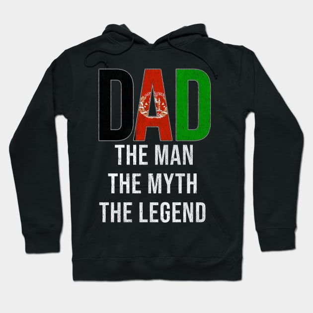 Afghanistan Dad The Man The Myth The Legend - Gift for Afghanistani Dad With Roots From Hoodie by Country Flags